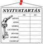 Information board, 20x17,5 cm, "Nyitvatartás", white
