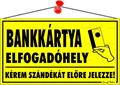 Information board, 22,5x12,5 cm, "Bankkártya elfogadóhely" 