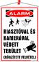 Information board, 35x25 cm, "Riasztóval és kamerával védett terület"