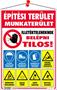 Information board, 35x25 cm, "Építési terület!"