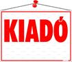Information board, 35x25 cm, "Kiadó"