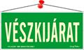 Information board, 25x11,5 cm, fluorescent, "Vészkijárat"