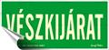 Information sign, self-adhesive, 25x11,5 cm, fluorescent, "Vészkijárat"