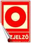 Information sign, self-adhesive, 12,5x17,5 cm, fluorescent, "Tűzjelző" 