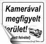 Information sign, self-adhesive, 8,7x8,3 cm, "Kamerával megfigyelt terület"