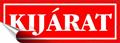 Information sign, self-adhesive, 14x5 cm, "Kijárat", red