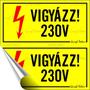 Information sign, self-adhesive, 10x10 cm, "230 V"